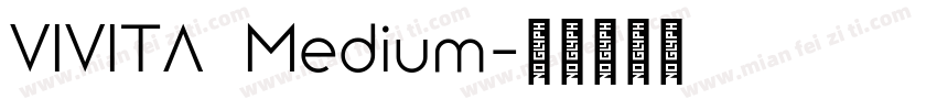 VIVITA Medium字体转换